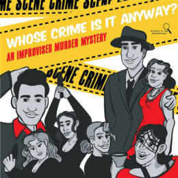 Whose Crime is it Anyway? An Improvised Murder Mystery text with 7 hand drawn characters - 2 male and 5 females.