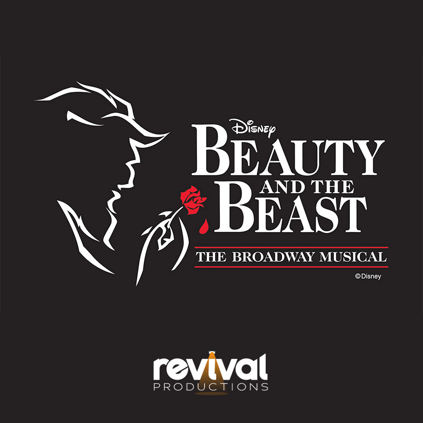 Beauty and the Beast logo in white with outlined sillouette of the beast holding a red rose. Revival productions logo at bottom.