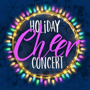 2021 Holiday Cheer Concert