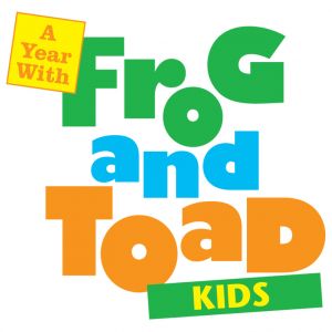 A Year With Frog and Toad Kids