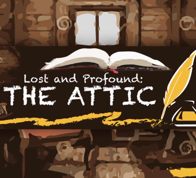 The Attic - Lost and Profound