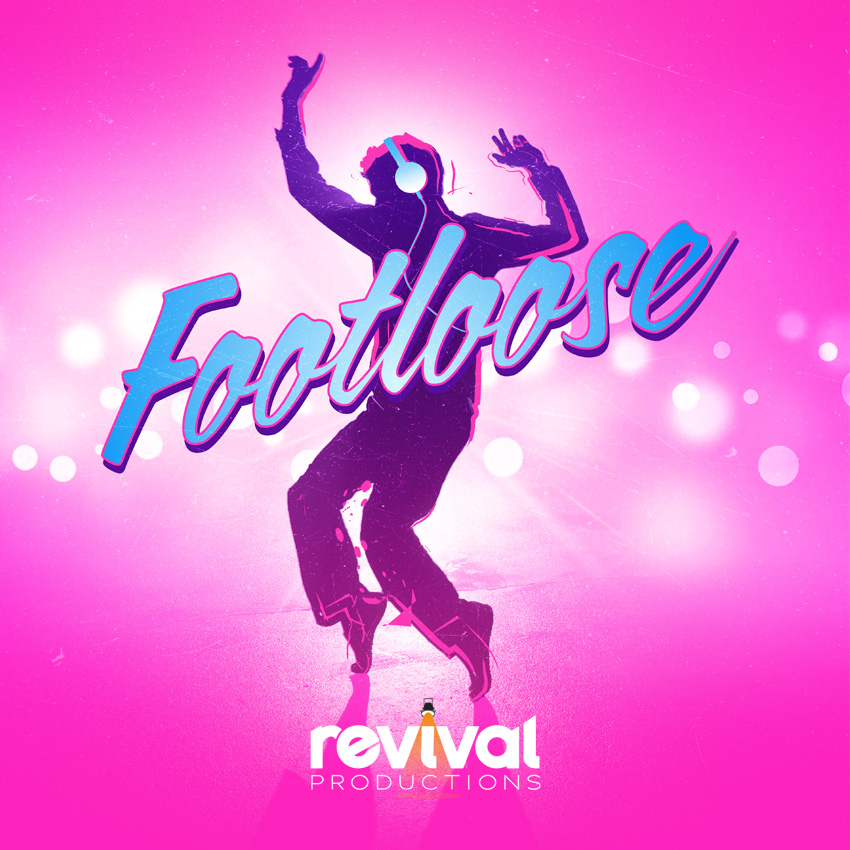 Footloose the Musical Presented by Uptown and Produced by Revival Productions. Pink background.