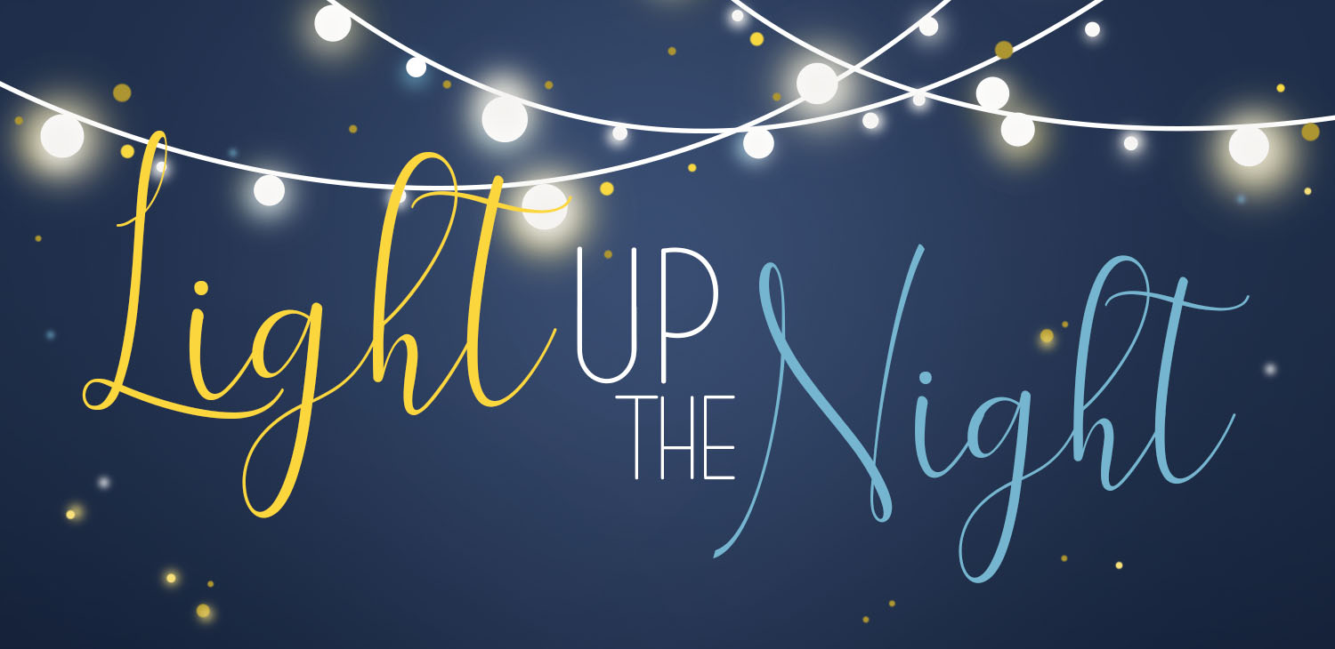 Light UP THE Night logo on dark blue background. 3 sets of white string lights glow criscrossing across the top of the image.