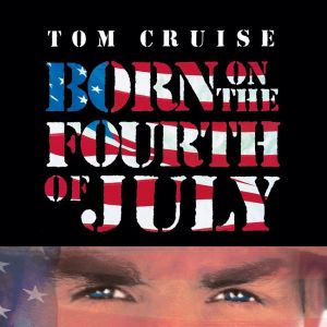 Born On The Fourth Of July
