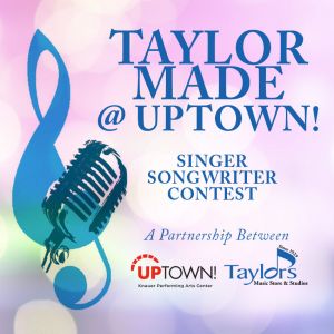 Taylor-Made at Uptown July 8