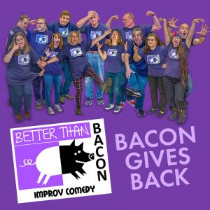 Better Than Bacon – Bacon Gives Back