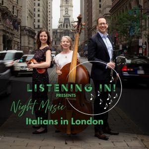Listening in! Presents Night Music: Italians in London