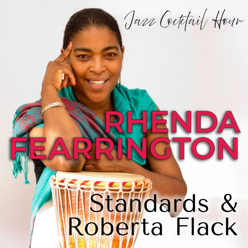 Rhenda Fearrington: Standards & Roberta Flack